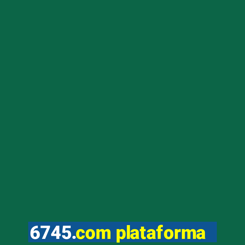 6745.com plataforma